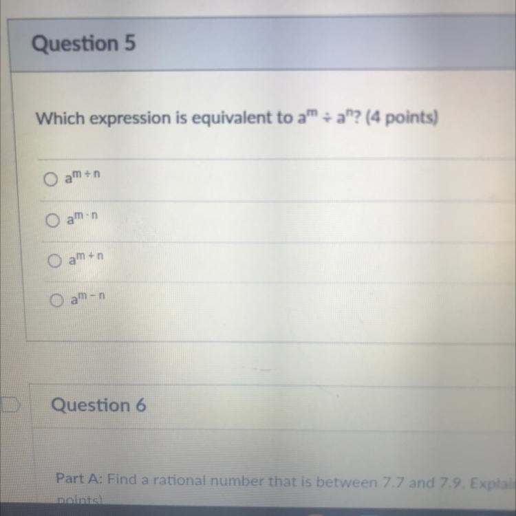 Which expression is equivalent to a^m divided by a^n-example-1