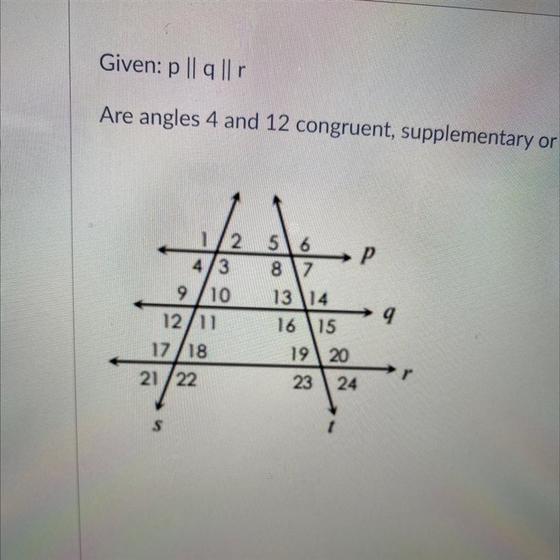 Are angles 4 and 12 congruent supplementary or neither-example-1