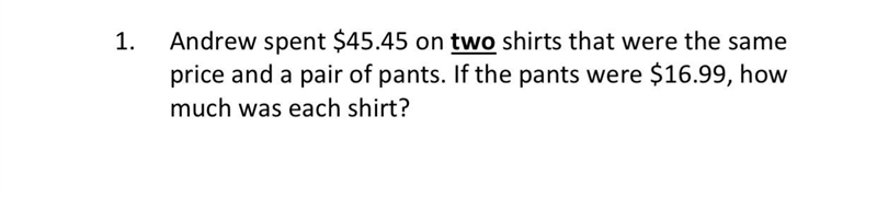 Andrew spent $45.45 on two shirts that were the same price and a pair of pants. If-example-1