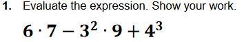 Evaluate The Exsperession. Show your work 6.7-3^2.9+4^3 or-example-1