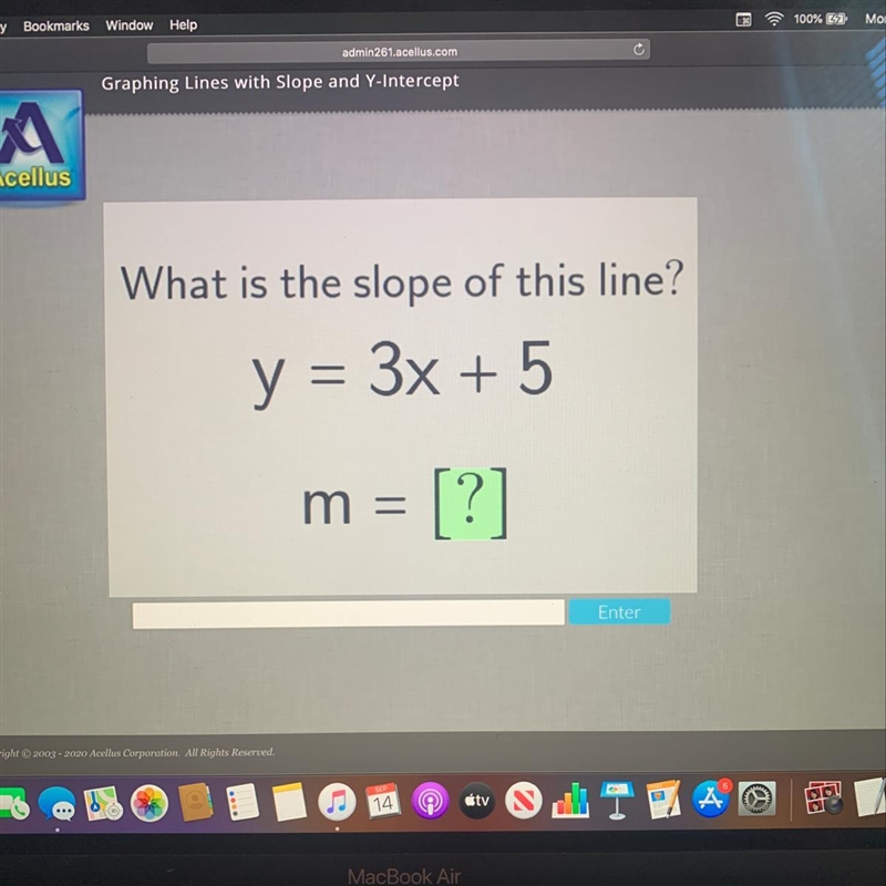 What is the slope of this line? y = 3x + 5 m = [?]-example-1