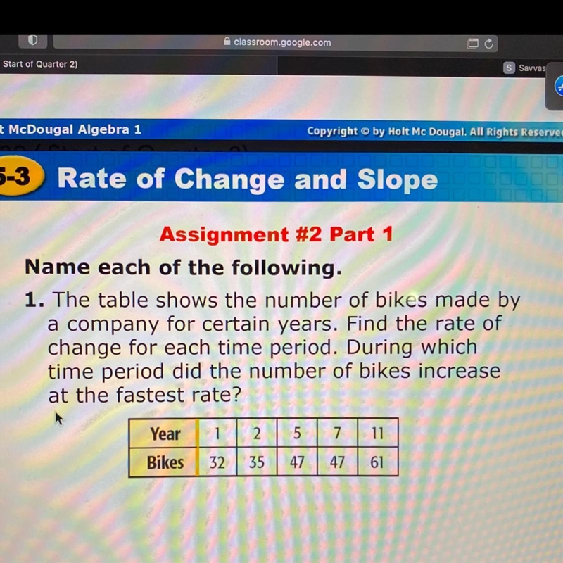 The tables shows the number of bikes made by a company for certain years. Find the-example-1