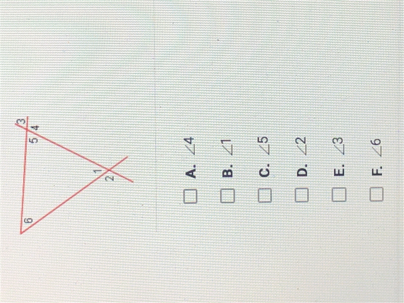 Which of the following are exterior angles ? check all that apply-example-1