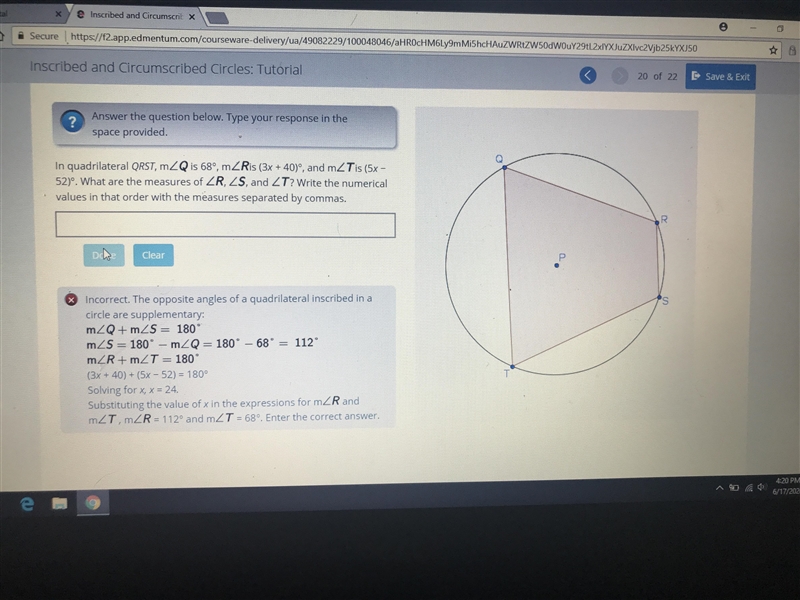 In quadrilateral QRST, m is 68°, m is (3x + 40)°, and m is (5x − 52)°. What are the-example-1