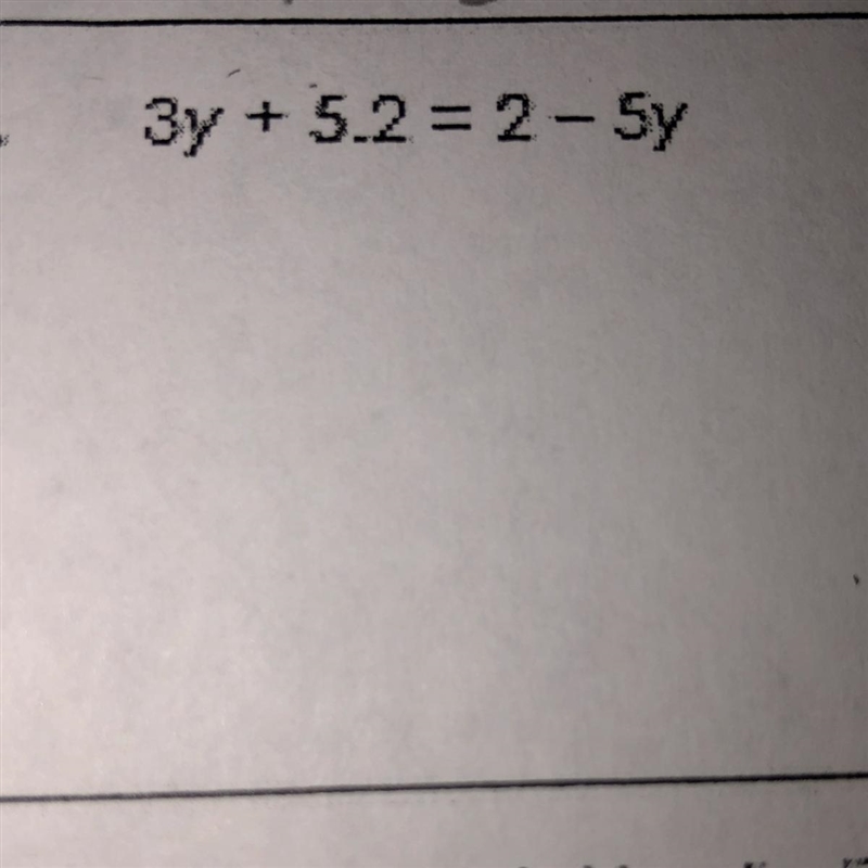 Зу + 5.2 = 2- 5y What is the answer for this??-example-1