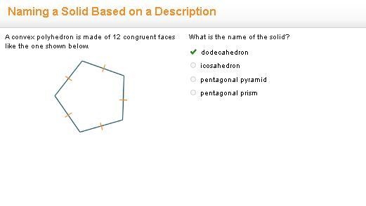 A convex polyhedron is made of 12 congruent faces like the one shown below. What is-example-1