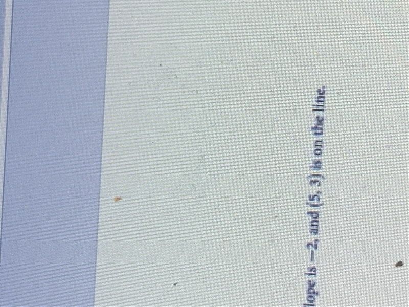 Slope is-2, and (5,3) is on the line-example-1