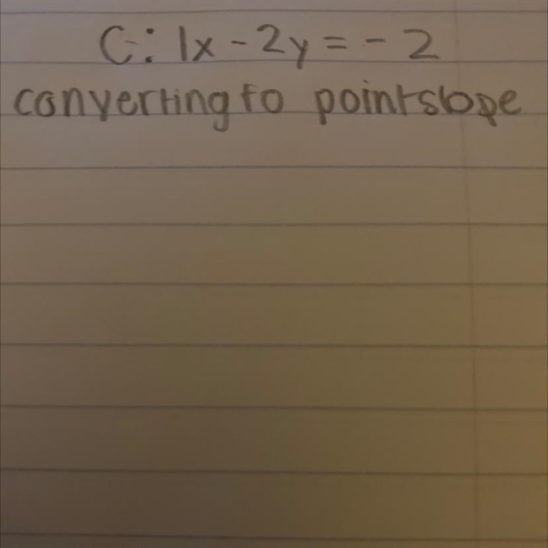 Can someone convert that to point slope form and tell me the steps?-example-1