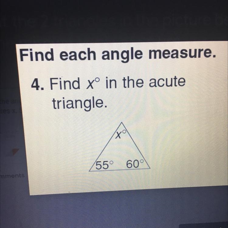 Find each angle measure. 4. Find tº in the acute triangle. 5 tol Class comments 55° 60°-example-1