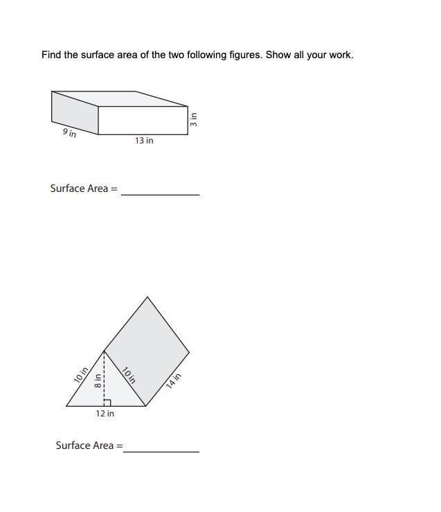 Find the surface area of the two following figures. Show all your work.-example-1