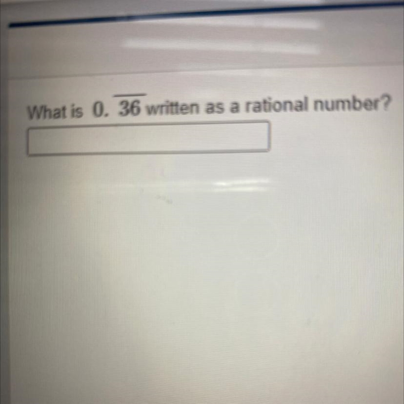 What is 0. 36 written as a rational number? helppppppp-example-1