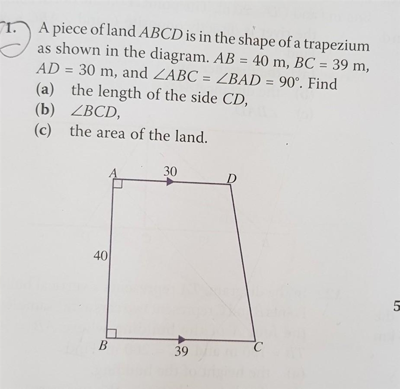 A piece of land ABCD is in the shape of a trapezium as shown in the diagram. AB = 40 m-example-1