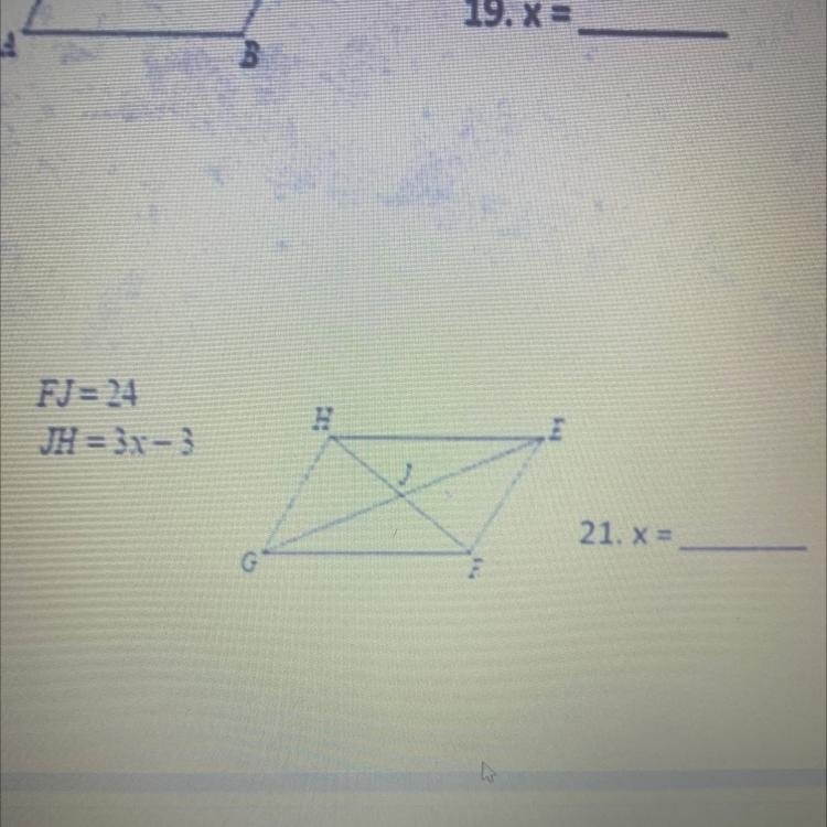 FJ= 24 JH = 3x-3 21. x = ? can someone help asap please!!!-example-1