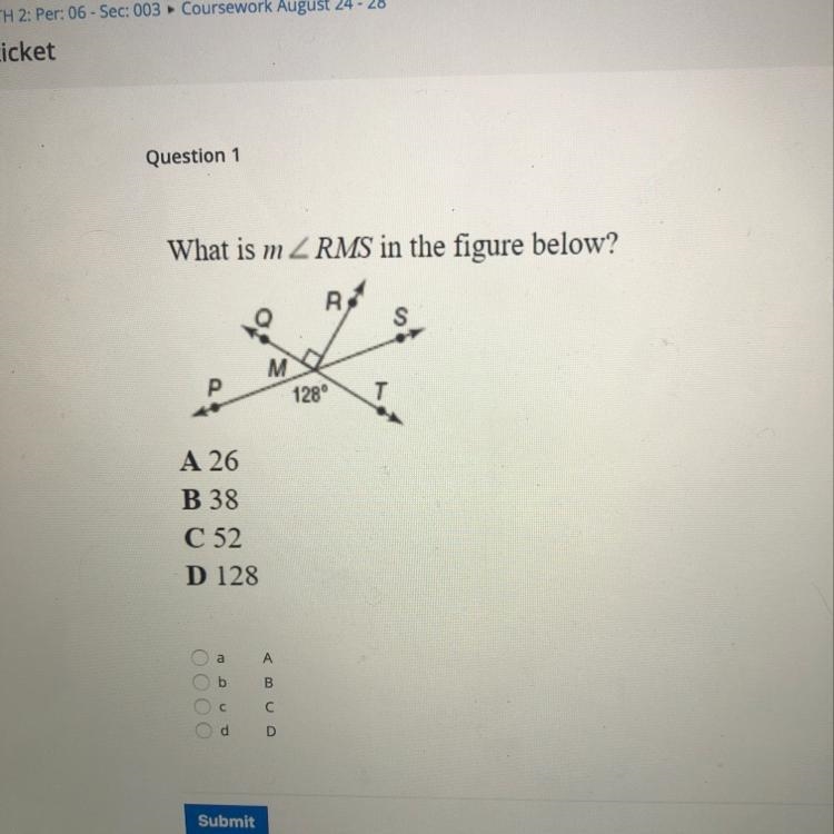 What is m RMS in the figure below? RA P M 128° T A 26 B 38 C 52 D 128-example-1