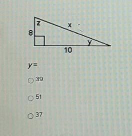 Y= A.39 B.51 C.37 Find what y is through the photo​-example-1