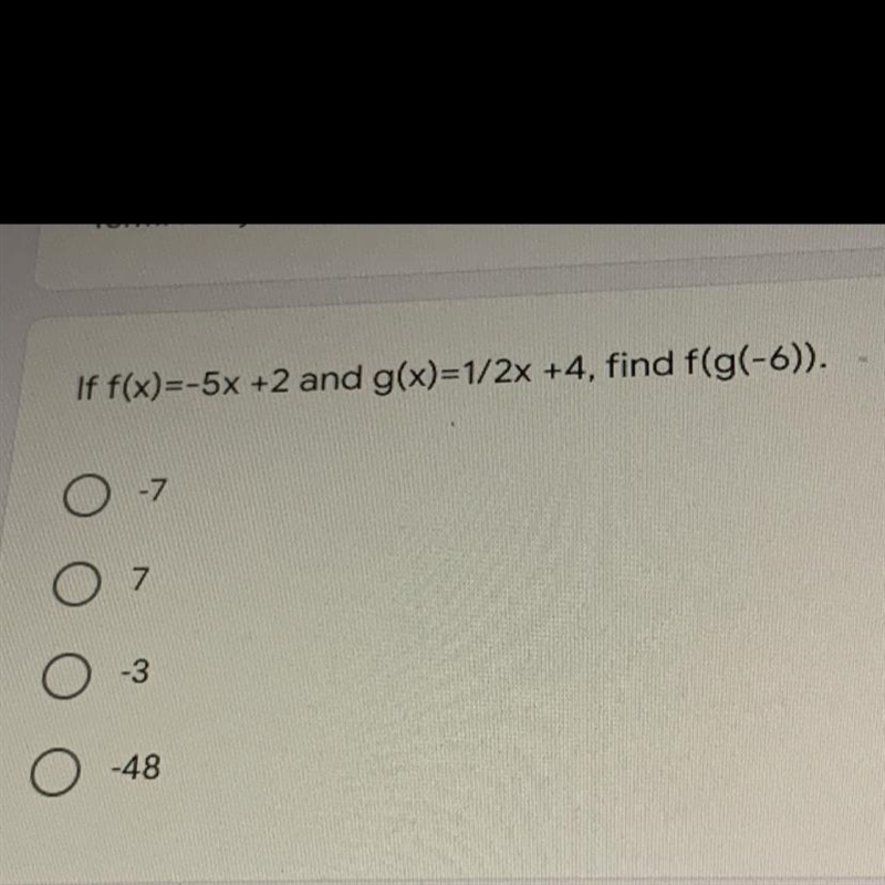 If f(x)=-5x +2 and g(x)=1/2x +4, find f(g(-6)). someone help bruh i’m slow.-example-1