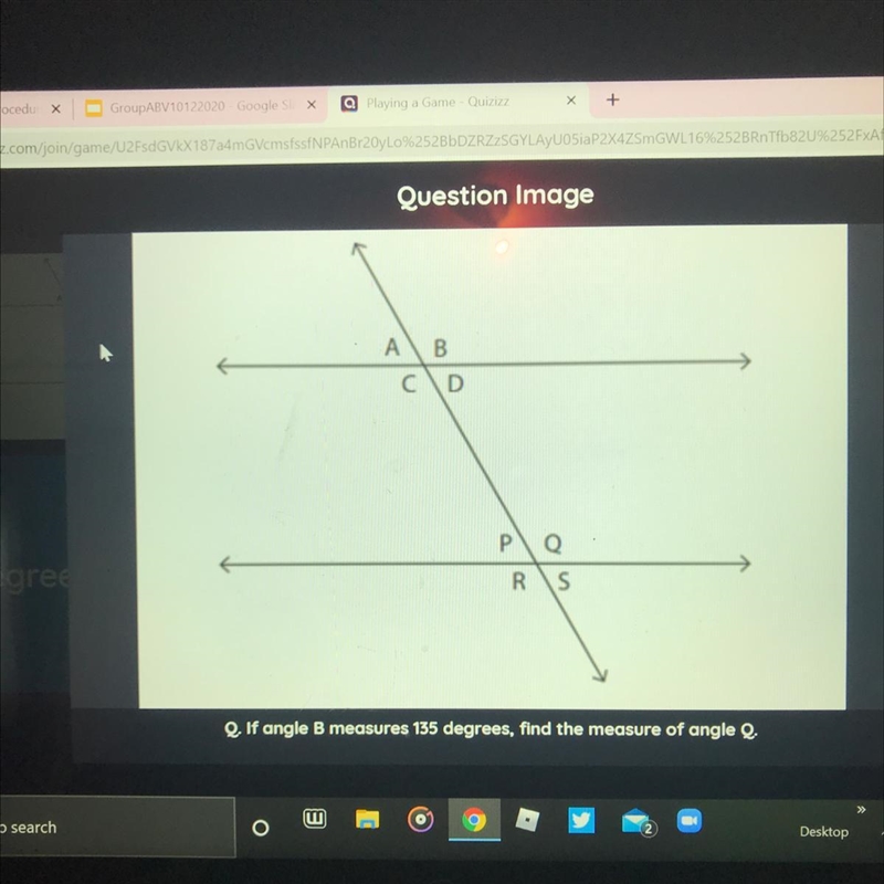 If angle B measure 135 degrees find measure of Angle Q A.180 B.45 C.60 D.135-example-1