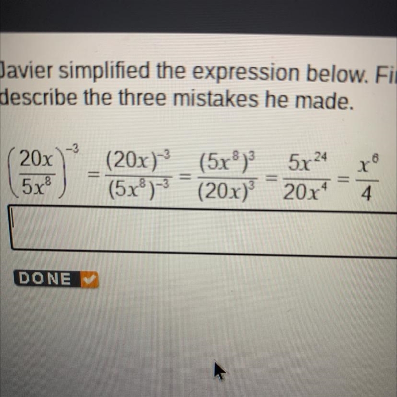 Javier simplified the expression below. Find and describe the three mistakes he made-example-1