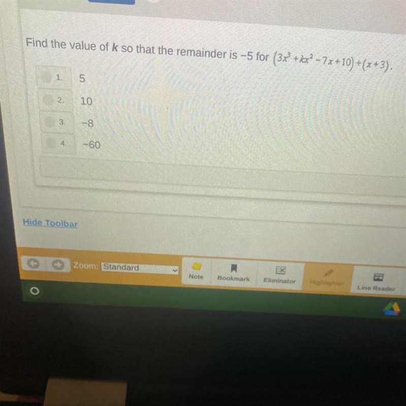 Find the value of k so that the remainder is -5 for (3x+kx^2-7x+10) / (x+3). 5 10 3 -8 60-example-1