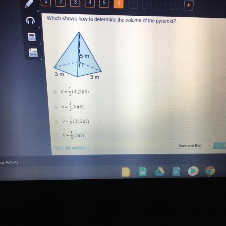 Which shows how to determine the volume of the pyramid? 5 m 3 m 3 m V = 3(3)(3)(5) V-example-1