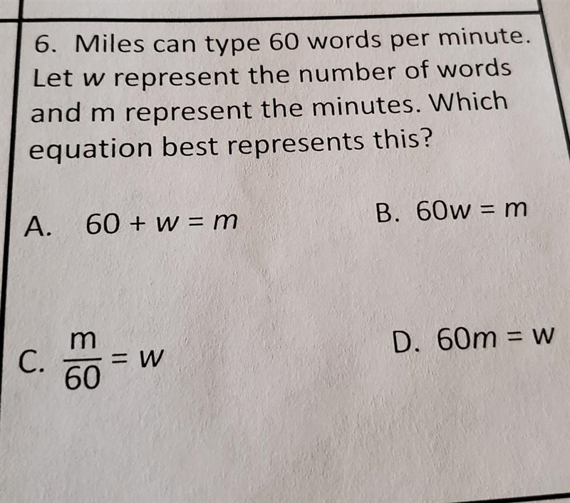 Miles can type 60 words per minute. Let w represent the number of words and m represent-example-1