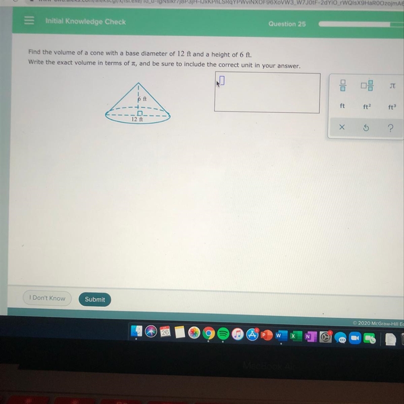 HELP PLEASE!! Find the volume of a cone with a base diameter of 12 ft and a height-example-1