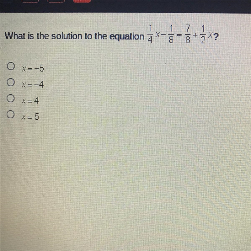 What is the solution to the equation 1/4x - 1/8 = 7/8 + 1/2-example-1