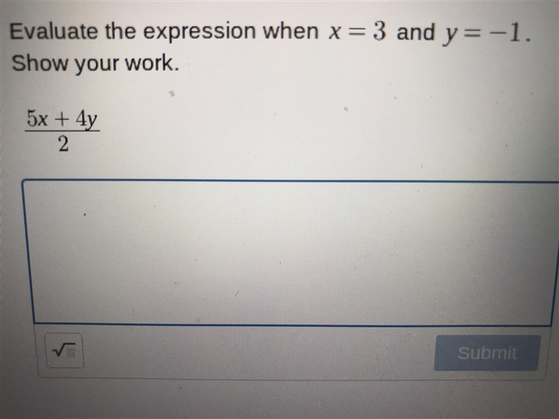 Evaluate the expression when X equals three and Y equals negative one. Show your work-example-1