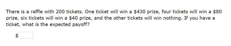 Please help! Correct answer only! There is a raffle with 200 tickets. One ticket will-example-1