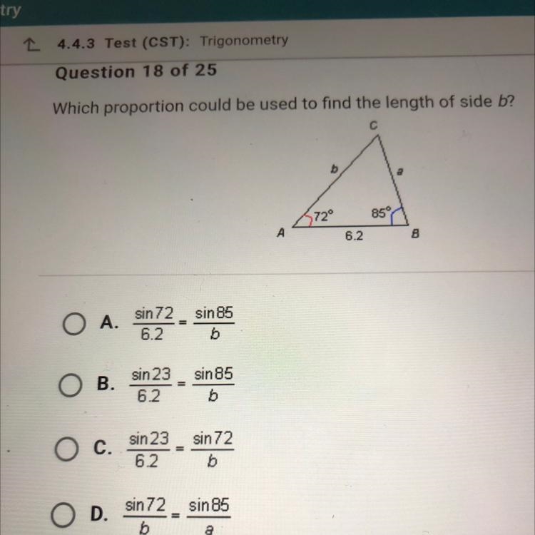 Which proportion could be used to find the length of side b? 272 85 B O A. sin 72 sin-example-1