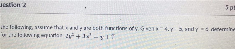 X= 4 , y = 5 , y’ = 6 . What’s x’ = ?-example-1