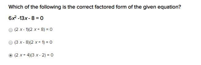 Which of the following is the correct factored form of the given equation? 6x^2 -13x-example-1