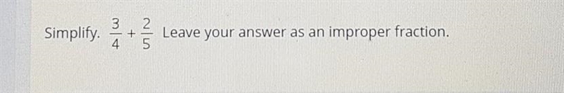 Leave the answer as an improper fraction​-example-1