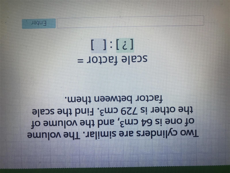 Two cylinders are similar. The volume of one is 64 cm^3, and the volume of the other-example-1