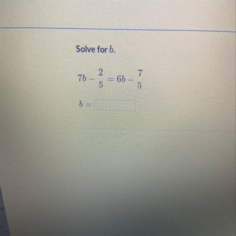 Solve for b please I can’t do it help-example-1