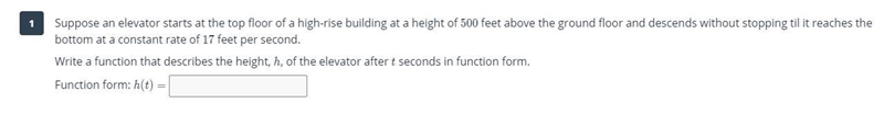 Suppose an elevator starts at the top floor of a high rise building at a height of-example-1