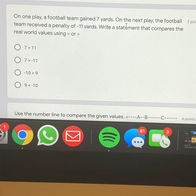 On one play, a football team gained 7 yards. On the next play, the football 2 points-example-1