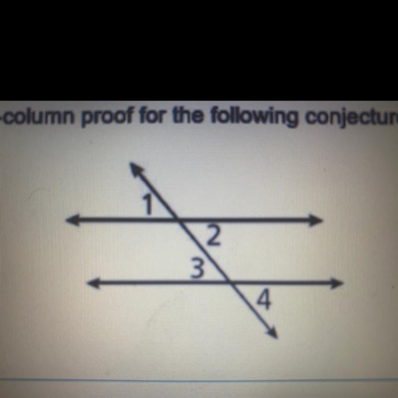 Write a paragraph, flowchart, or 2-column proof for the following conjecture: Given-example-1