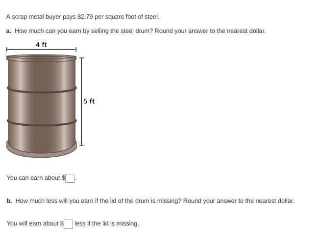 A scrap metal buyer pays $2.79 per square foot of steel. a. How much can you earn-example-1