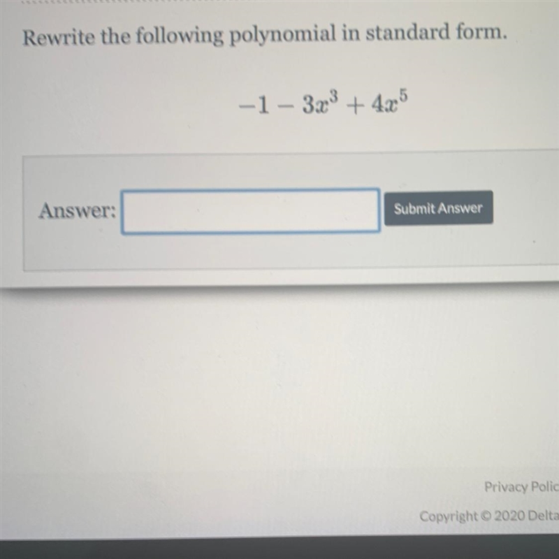 Rewrite the following polynomial in standard form plz help!-example-1