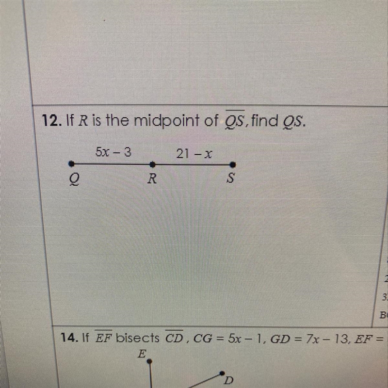 12. If R is the midpoint of OS, find QS. 5x - 3 21 - X R 0 i-example-1