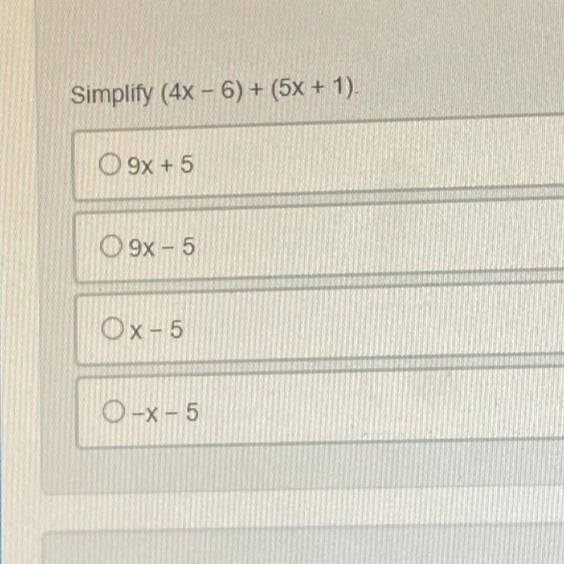 Simplify (4x - 6) + (5x + 1). a)9x + 5 b)9x-5 c)x-5 d)-X-5-example-1