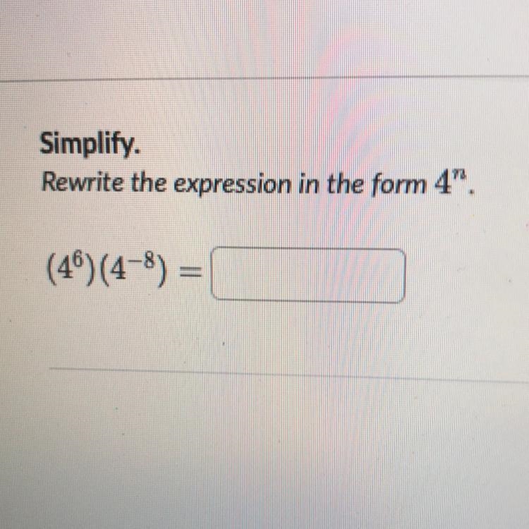 Simplify. Rewrite the expression in the form 4^n-example-1