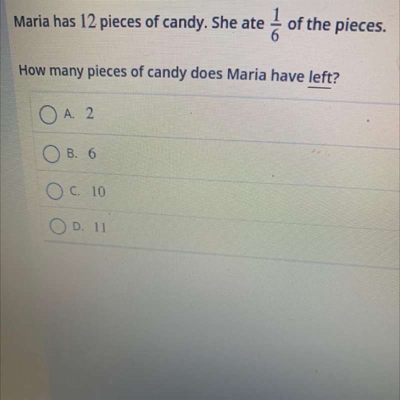 Maria has 12 pieces of candy. She ate 1 of the pieces. How many pieces of candy does-example-1