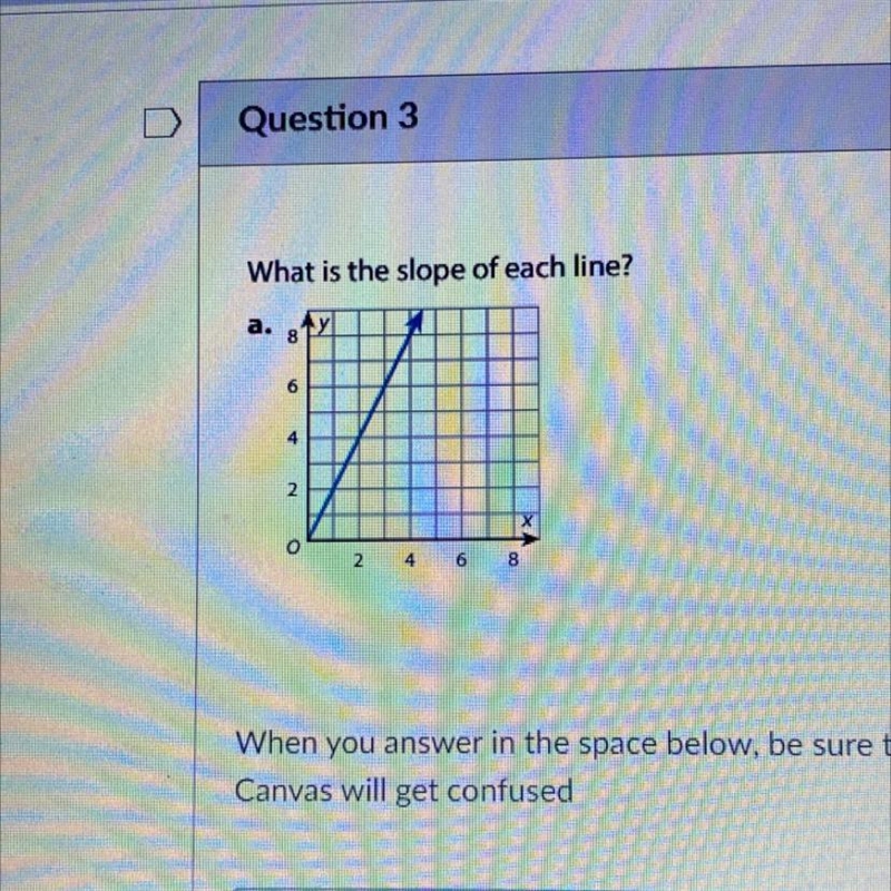 Helpppp What is the slope of each line? у 8 6 4 2 O 2 4 6 8-example-1