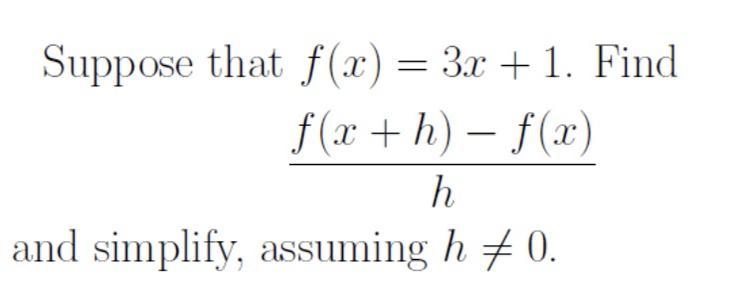 Suppose that f(x)=3x+1....-example-1