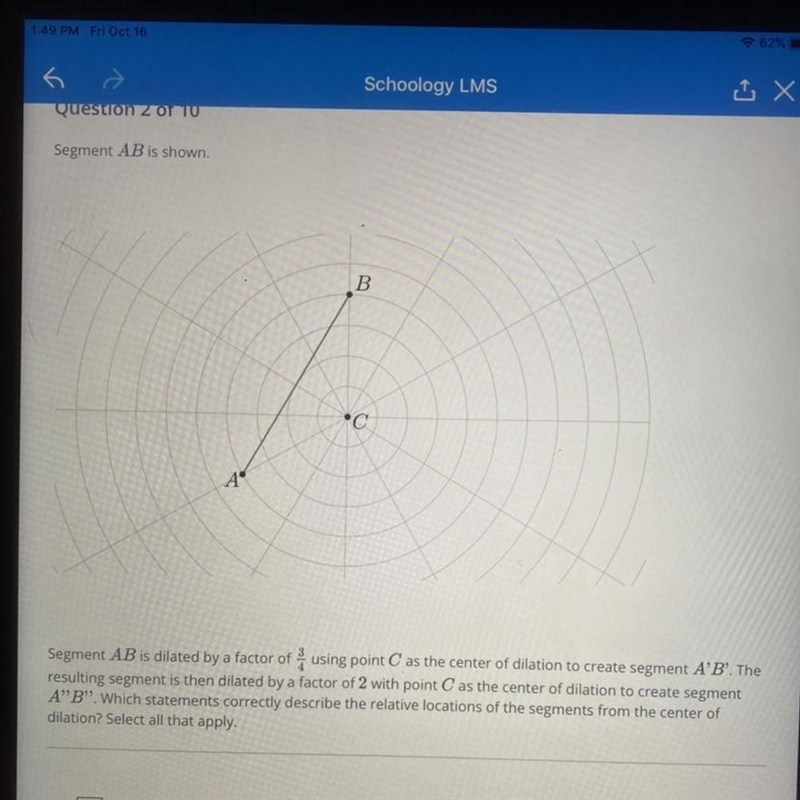 HELP PLEASE IS FOR TODAY 20 points •Segment A'B' is closer to point C than segment-example-1