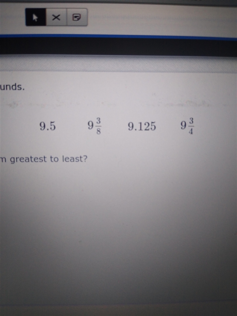 Can you help me put them from greatest to least-example-1