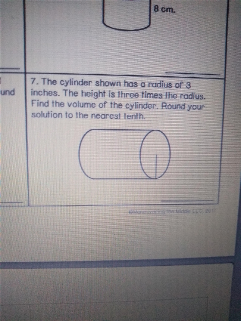 The cylinder shown has a radius of 3 inches. The height is three times the radius-example-1