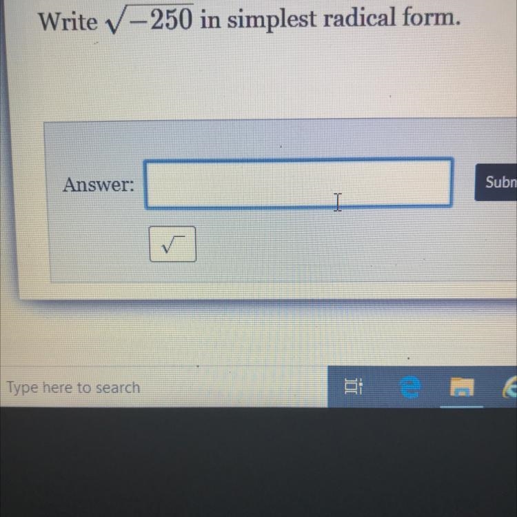 Write V – 250 in simplest radical form.-example-1